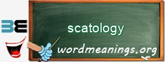 WordMeaning blackboard for scatology